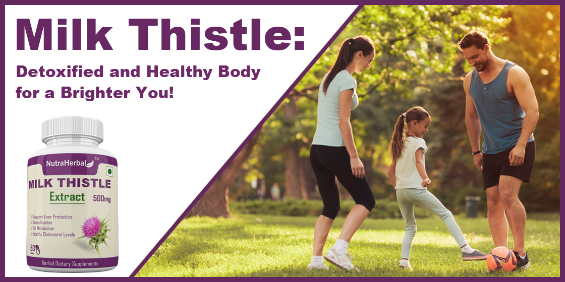 Benefits Of Milk Thistle