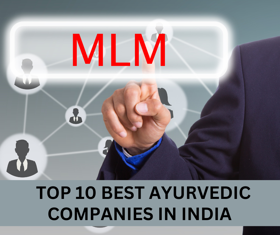 List of Top 10 Best Ayurvedic MLM Companies in India