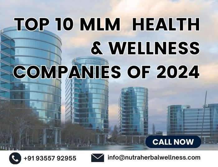 Top 10 MLM Health & Wellness Companies of 2024