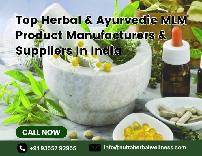 Top Herbal & Ayurvedic MLM Product Manufacturers in India