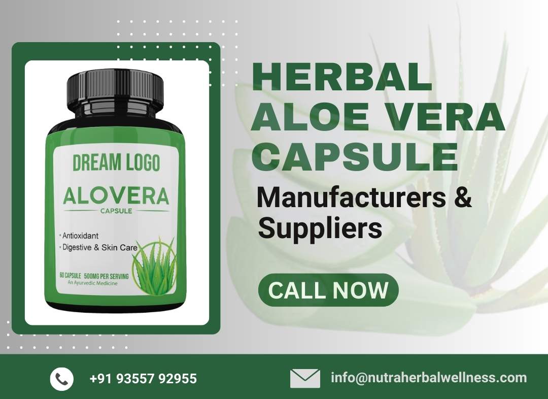 Herbal Aloe Vera Capsule Manufacturers & Suppliers in India