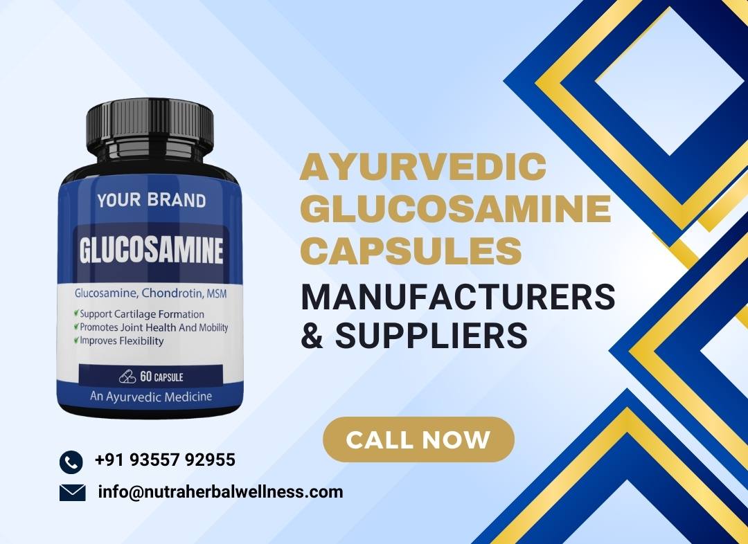 Ayurvedic Glucosamine Capsules Manufacturers & Suppliers