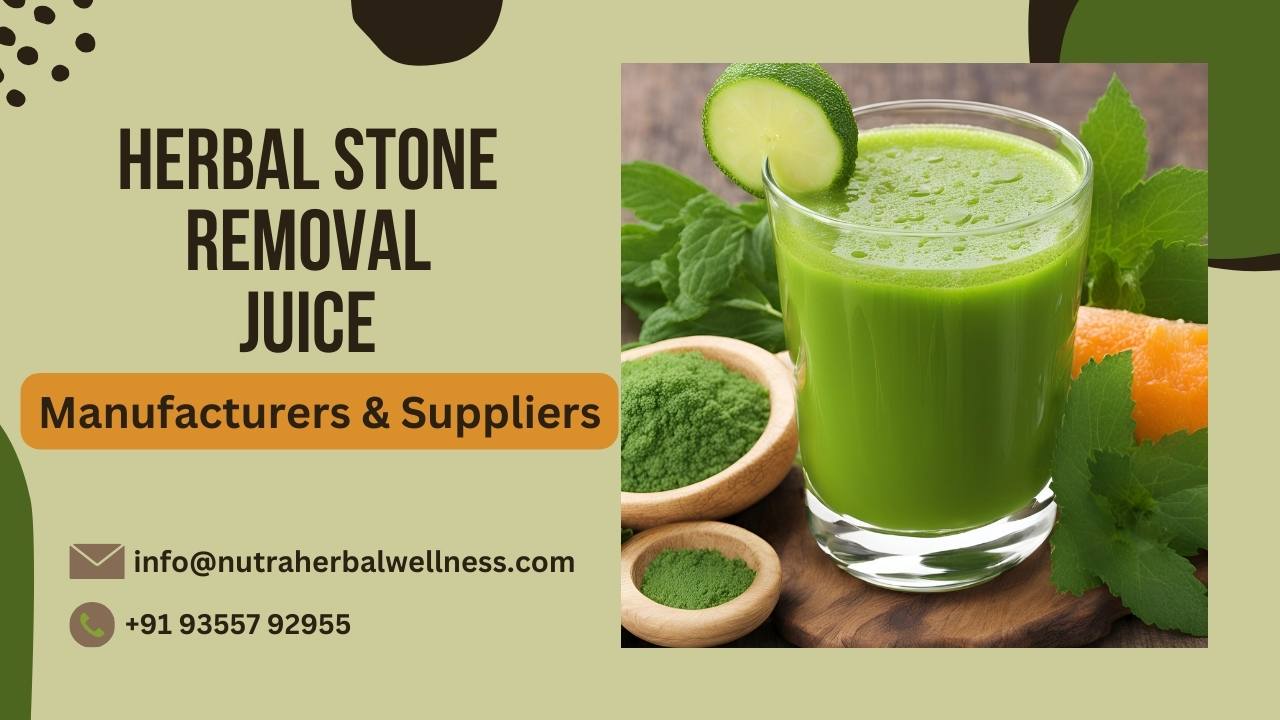 Herbal Stone Removal Juice Manufacturers & Suppliers