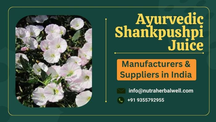 Ayurvedic Shankpushpi Juice Manufacturers & Suppliers in India