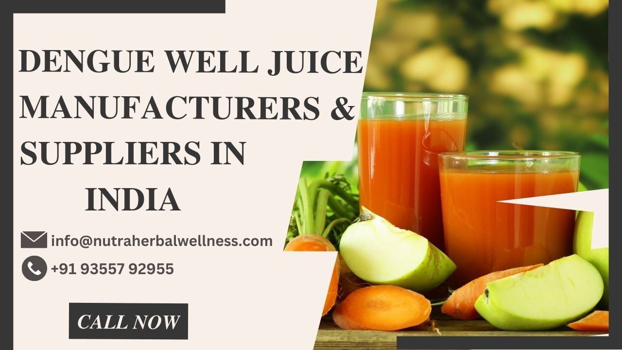 Dengue Juice manufactures & Suppliers in India