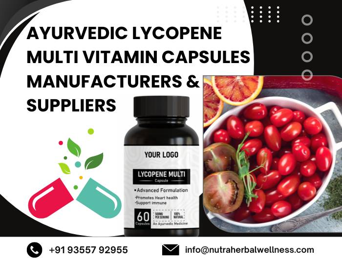 Ayurvedic Lycopene Multi Vitamin Capsules Manufacturers & Suppliers