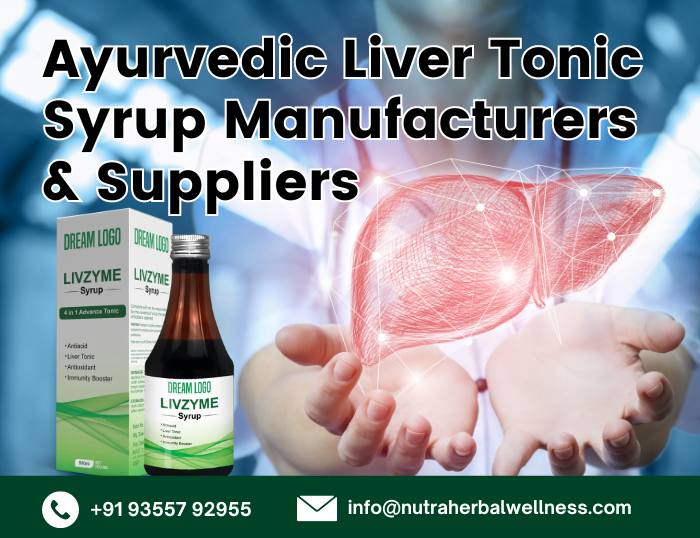 Ayurvedic Liver Tonic Syrup Manufacturers & Suppliers