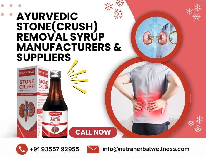 Ayurvedic Stone Removal Syrup Manufacturers & Suppliers